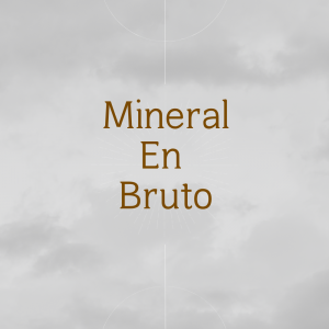 Mineral En Bruto