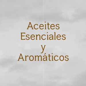 Aceites Esenciales y Aromaticos