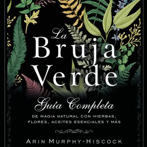 L. La Bruja Verde – Guía Completa de Magia Natural